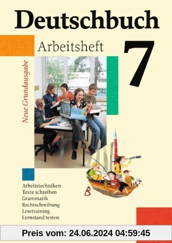 Deutschbuch - Neue Grundausgabe: 7. Schuljahr - Arbeitsheft mit Lösungen